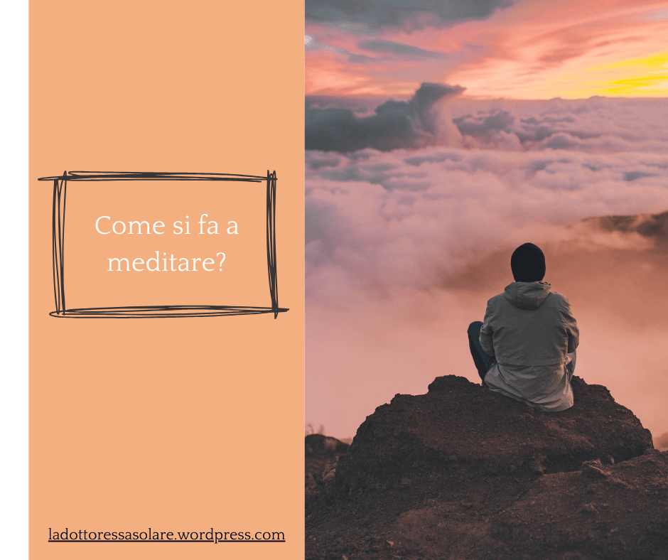 Come si fa a meditare?