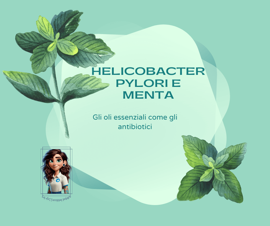 Helicobacter pylori: Una Nuova Frontiera nel Trattamento con Oli Essenziali di&nbsp;Menta.